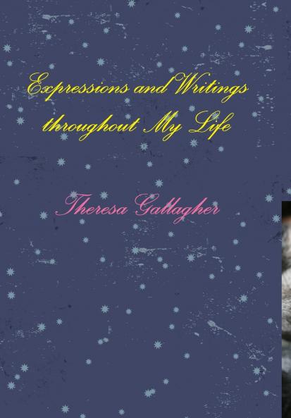 Expressions and Writings throughout My Life