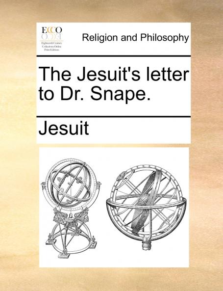 The Jesuit's letter to Dr. Snape.