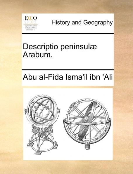 Descriptio peninsulæ Arabum.