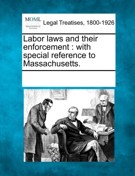 Labor laws and their enforcement