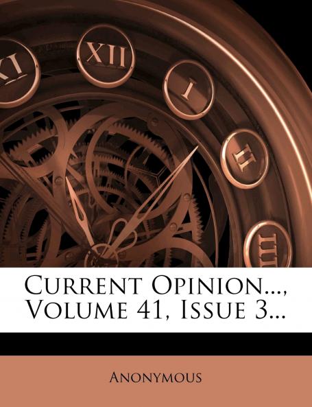 Current Opinion... Volume 41 Issue 3...
