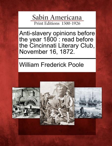 Anti-slavery opinions before the year 1800