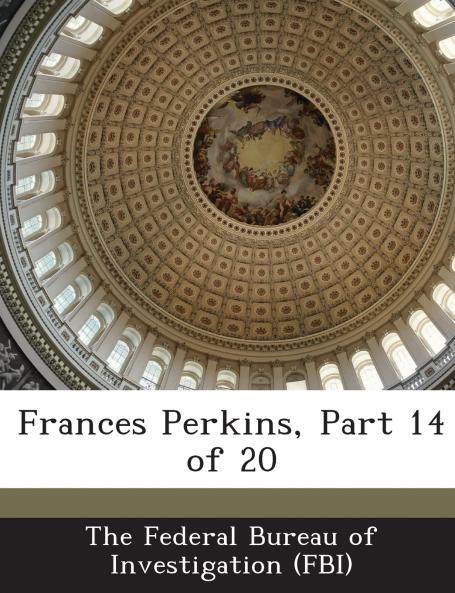 Frances Perkins Part 14 of 20