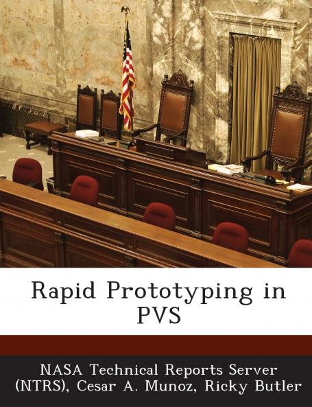 Rapid Prototyping in PVS