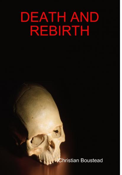 DEATH AND REBIRTH