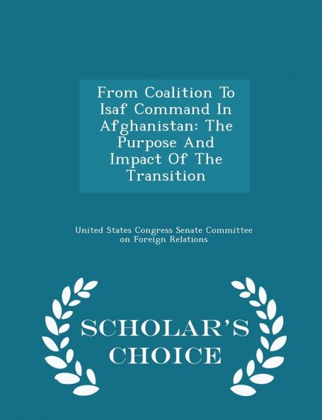 From Coalition To Isaf Command In Afghanistan