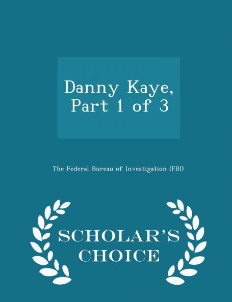 Danny Kaye Part 1 of 3 - Scholar's Choice Edition