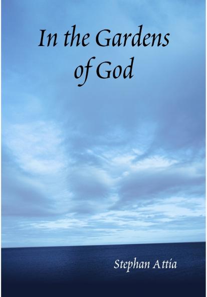 In the Gardens of God
