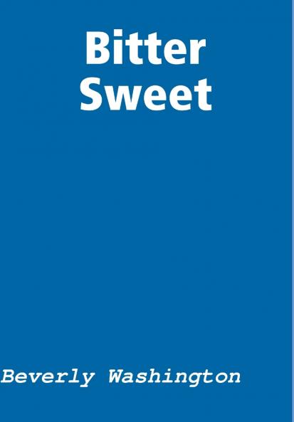 Bitter Sweet