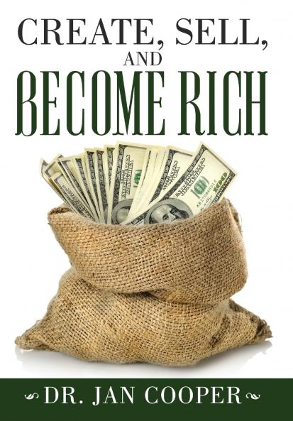 CREATE SELL AND BECOME RICH