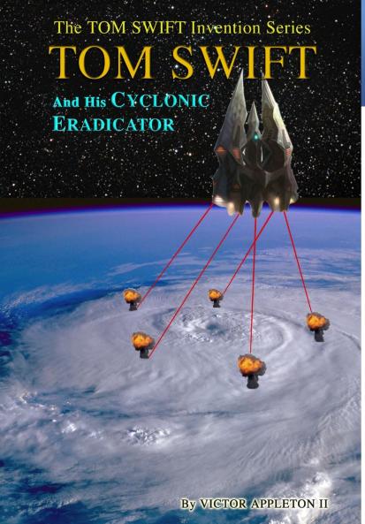 5-Tom Swift and His Cyclonic Eradicator (HB)
