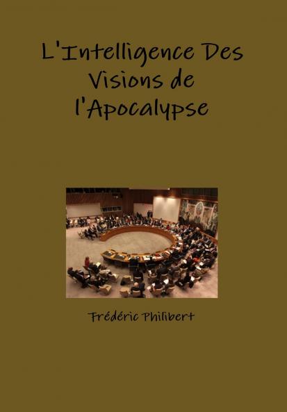 L'intelligence des visions de l'apocalypse
