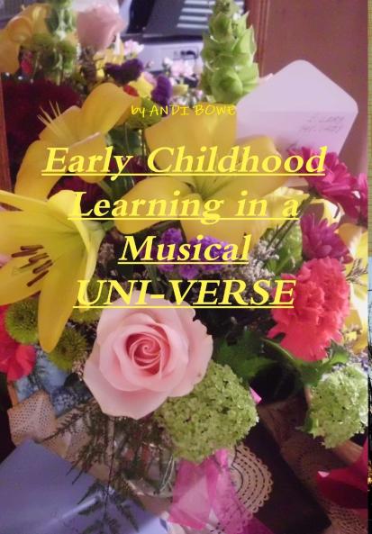 Early Childhood Learning in a MusicaL UNI-VERSE