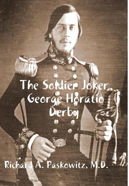 The Soldier Joker  George Horatio Derby