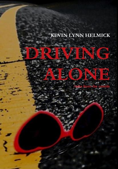 Driving Alone and slelected writings