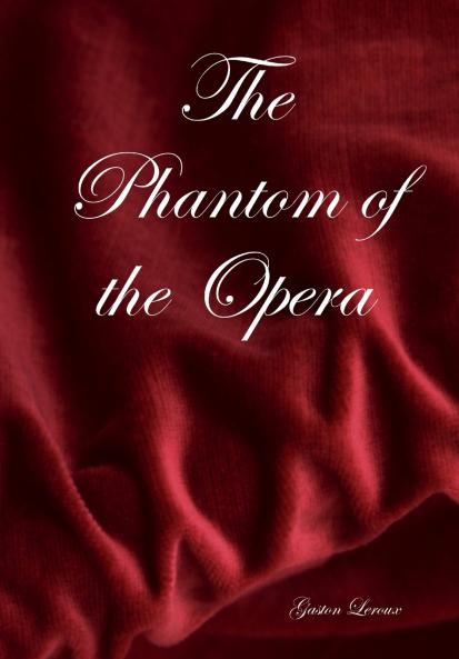 The Phantom of the Opera