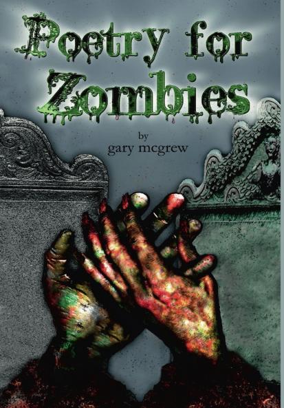 Poetry for Zombies