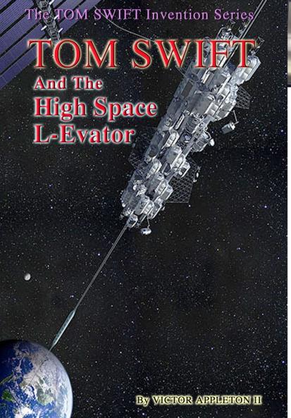 12 Tom Swift and the High Space L-Evator (HB)