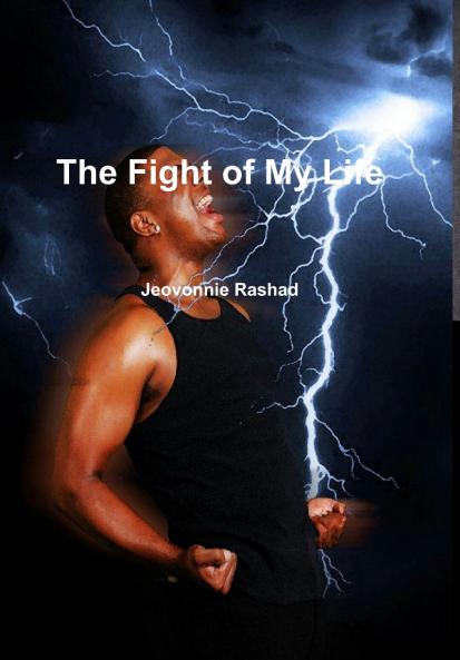 The Fight of My Life