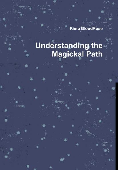 Understanding the Magickal Path