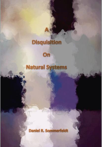 A Disquisition on Natural Systems