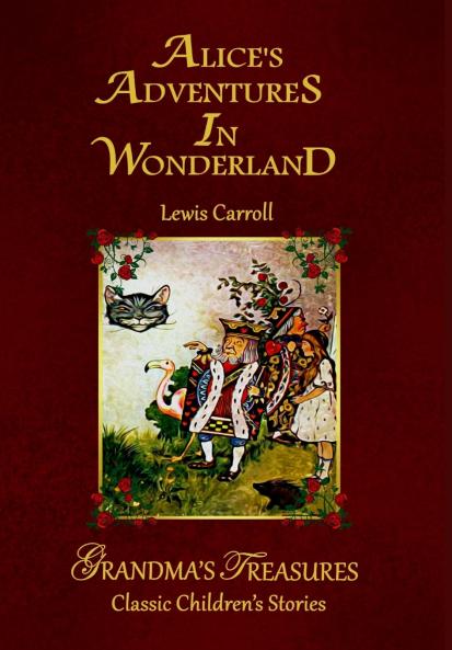 ALICE'S ADVENTURES IN WONDERLAND