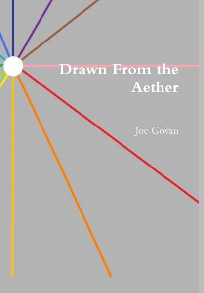 Drawn From the Aether