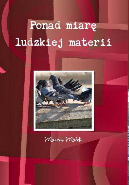 Ponad miarę ludzkiej materii