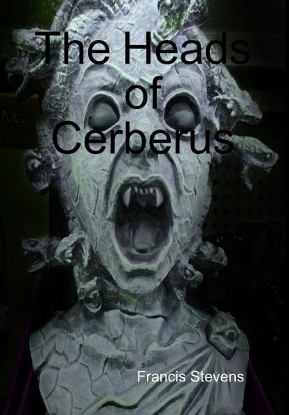 The Heads of Cerberus