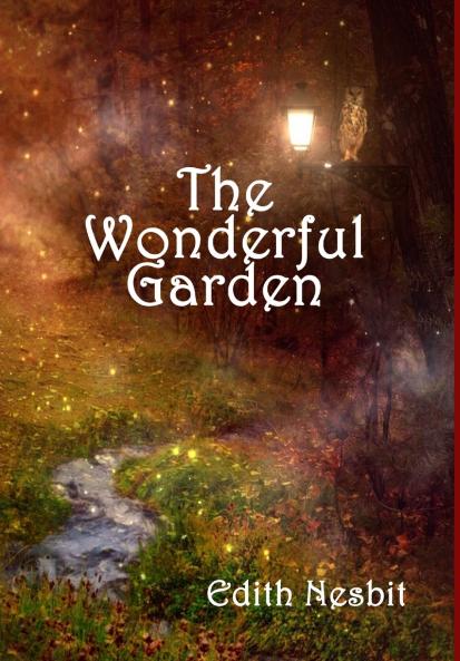 The Wonderful Garden