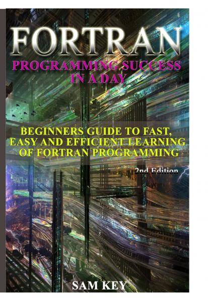 Fortran Programming success in a day