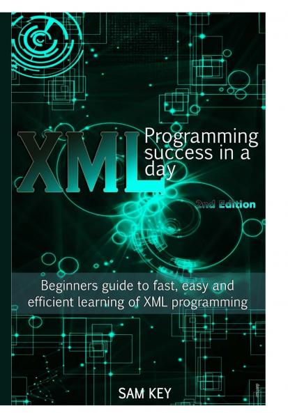XML Programming Success In A Day