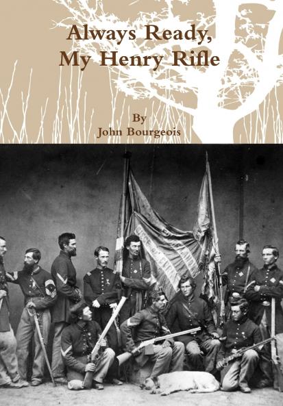 Always Ready My Henry Rifle