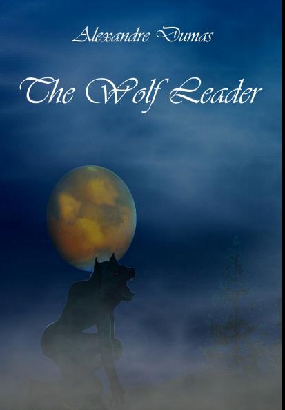 The Wolf Leader
