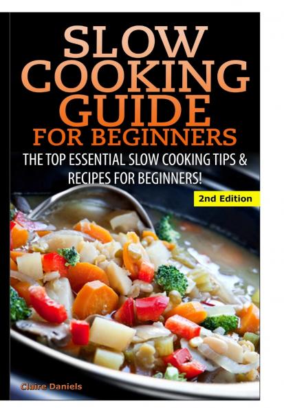 Slow Cooking Guide for Beginners