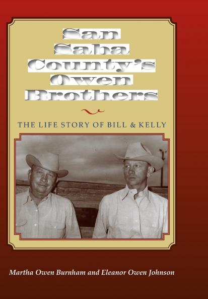 San Saba Countys Owen Brothers