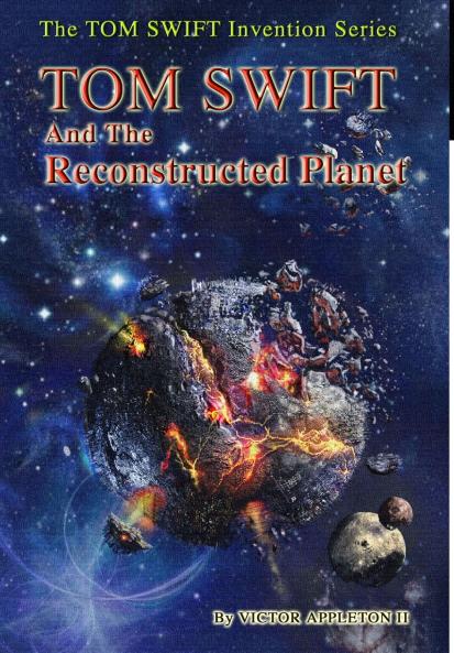 16-Tom Swift and the Reconstructed Planet (HB)