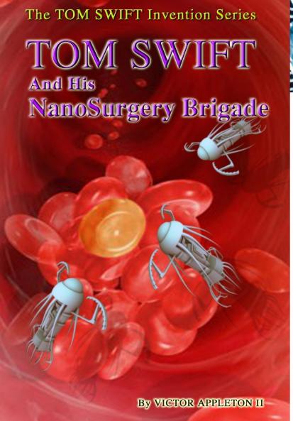 17-Tom Swift and His NanoSurgery Brigade (HB)