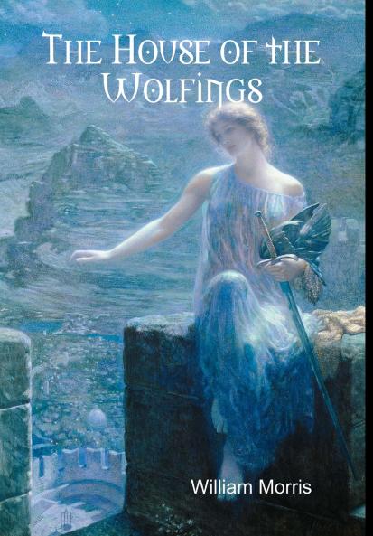 The House of the Wolfings