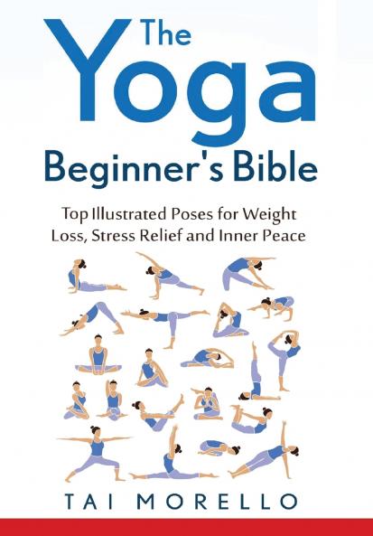 The Yoga Beginner's Bible