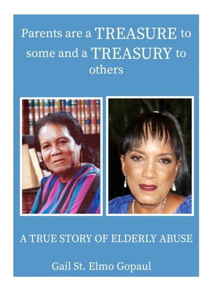 Parents Are a Treasure to Some and a Treasury to Others