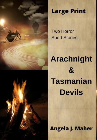 Arachnight & Tasmanian Devils