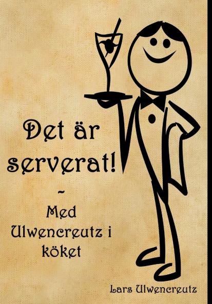 Det ��r serverat!