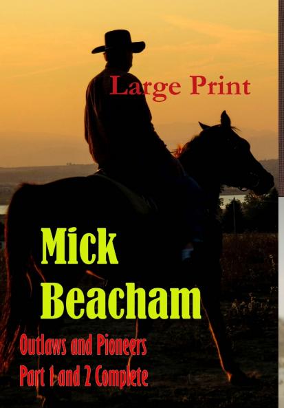 Outlaws and Pioneers Large Print