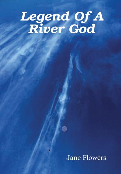 Legend of a River God