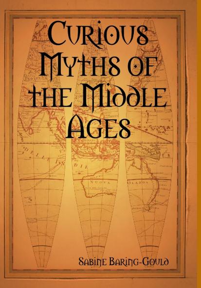 Curious Myths of the Middle Ages