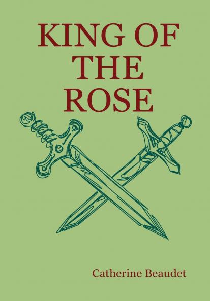 KING OF THE ROSE