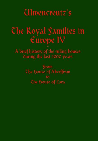 Ulwencreutz's The Royal Families in Europe IV