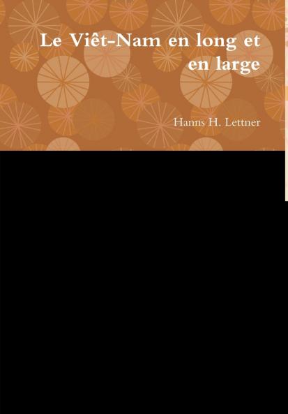Le Vi��t-Nam en long et en large