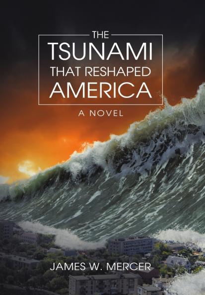 The Tsunami That Reshaped America